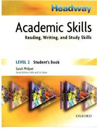 New Headway Academic Skills Student`s Book Level 2 Reading, Writing, and Study Skills